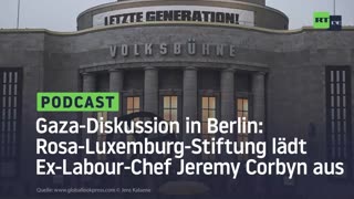 Gaza-Diskussion in Berlin: Rosa-Luxemburg-Stiftung lädt Ex-Labour-Chef Jeremy Corbyn aus