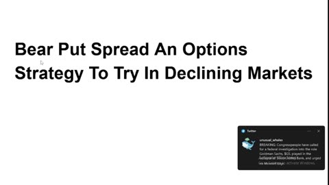 Bear Put Spread An Options Strategy To Try In Declining Markets