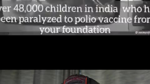 Bill Gates questioned about the 48,000 children his foundation's vaccine paralyzed