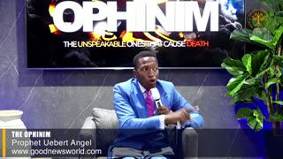 The Ophinim - Part 1 - Prophet Uebert Angel