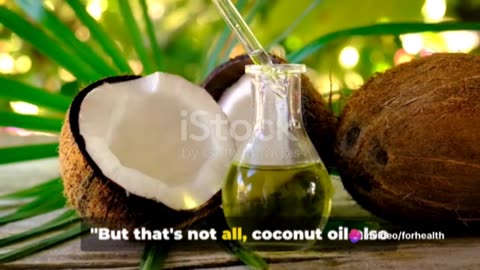 Coconut Oil: The Versatile Oil for Health