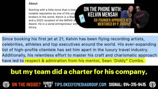 O'Keefe Calls Kelvin Mensah Who Was "Mentored" By P. Diddy. Asks Mensah What He Witnessed With Diddy