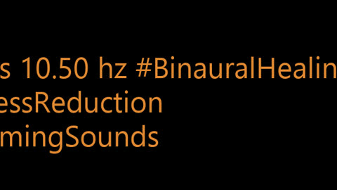 binaural_beats_10.50hz_AudioSpherePeace BinauralStressFree ASMRAudio