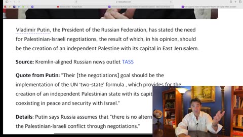 Emil Cosman-Putin wants creation of independent Palestine with capital in East Jerusalem as per UN.