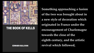 The Book of Kells 💛 By Edward Sullivan. FULL Audiobook