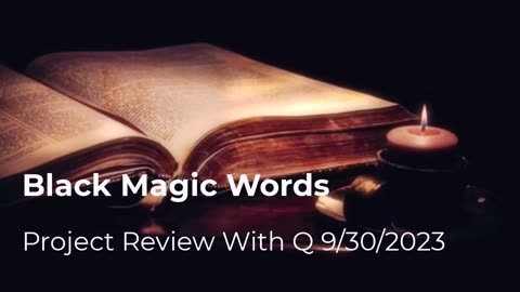 Black Magic Words 9/30/2023