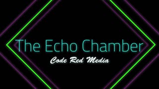The Echo Chamber Podcast - Trump Might go to Jail