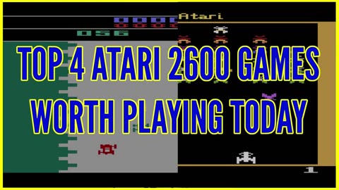 Top 4 Atari 2600 Games Worth Playing Today