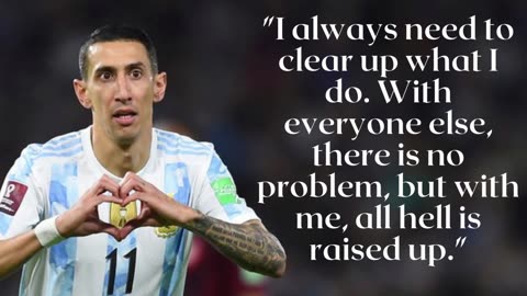 Angel di Maria Quotes about Football