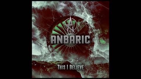 Anbaric - This I Belive. New rock song out August 2023