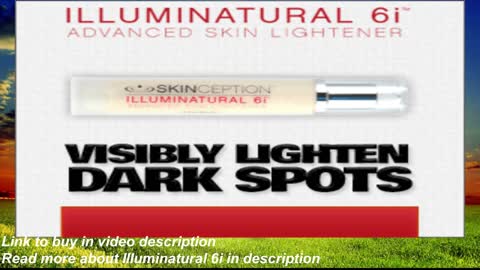 Reduce: Moles, freckles, birth marks, age spots, acne scars and more with Illuminatural 6i