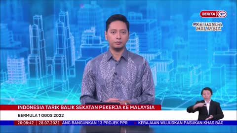 28 JULAI 2022-BERITA PERDANA-INDONESIA TARIK BALIK SEKATAN PEKERJA KE MALAYSIA