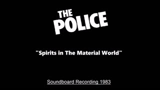 The Police - Spirits In the Material World (Live in Oakland, California 1983) Soundboard