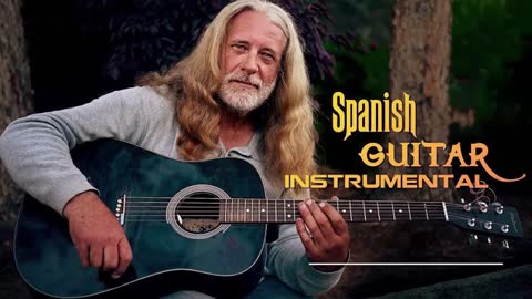 Instrumental Music for Relaxing Romantic Spanish Guitar