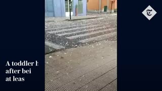 Giant hailstones kill toddler and injure 30 in Spain