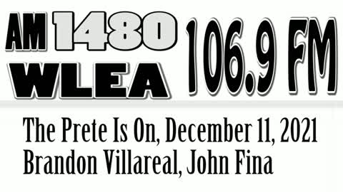 The Prete Is On, December 11, 2021, Brandon Villareal, John Fina