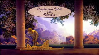 Psyche and Spirit with Relendra E05 - The Sacred Left and Right