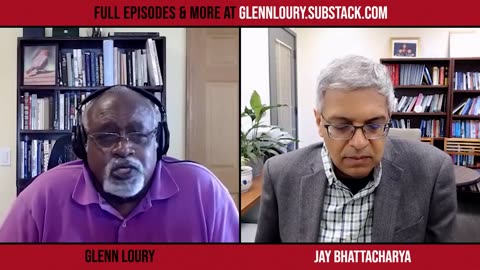Dr Jay Bhattacharya MD - Catastrophic Lockdowns, COVID Origins - Glenn Loury - 06.23.2023