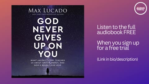 God Never Gives Up on You Audiobook Summary Max Lucado
