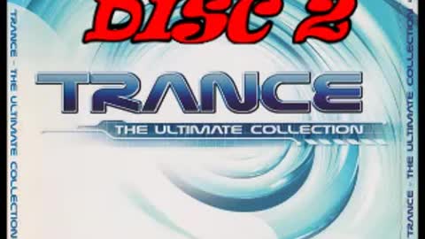 Trance the Ultimate Collection Summer 2001 Disc 2