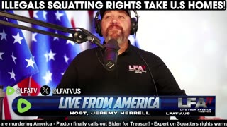 ILLEGALS SQUATTING RIGHTS TAKE U.S HOMES!