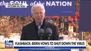 Biden gets ripped for "shut down the virus" failed promise