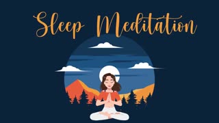 Sleep Meditation, A Time For Rest and Healing