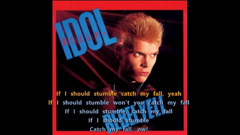 Billy Idol - Catch My Fall {if I should karaoke... twice}