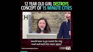 12 Year Old Girl destroys the concept of 15 minute cities 18-02-23