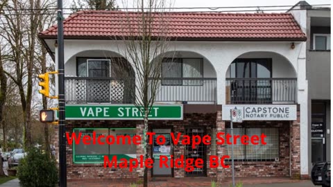 Vape Street | Vape Shop in Maple Ridge, BC | V2X 0P1