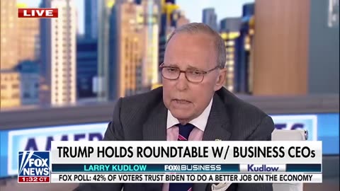 Kudlow_ Trump told America's biggest CEOs exactly what they wanted to hear Gutfeld News