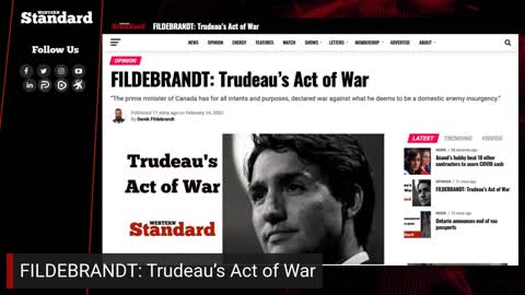 OPINIONFILDEBRANDT: Trudeau’s Act of War