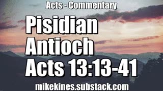 In Pisidian Antioch - Acts 13:13-41