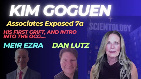 Kim Goguen INTEL | Associates Exposed | Part 7a | Dan Lutz - His First Grift, And Intro Into The OCG