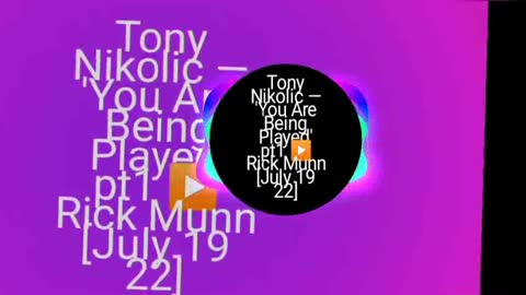 Tony Nikolic — 'You Are Being Played' pt1 ▶️ Rick Munn