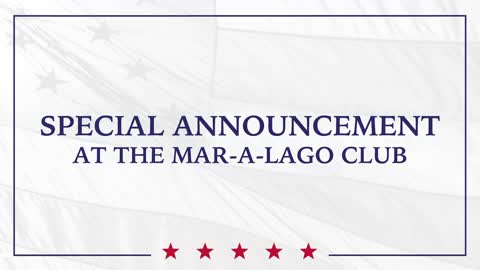 President Donald J. Trump Holds Special Announcement at the Mar-a-Lago Club