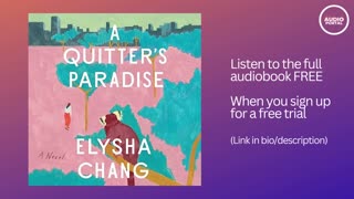 A Quitter's Paradise Audiobook Summary Elysha Chang