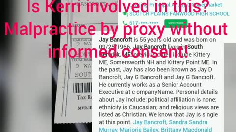 Malpractice By Proxy! Jay Bancroft, A Boyfriend, & RN Kerri Doyle/Coyle. Cognitive Test W/O Consent!