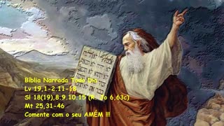 Foi a mim que o fizeste - Levítico 19,1-2.11-18 - Salmos 18(19) - Mateus 25,31-46