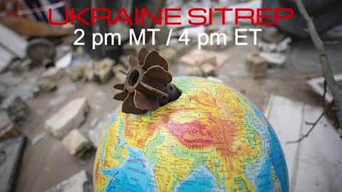 LIVESTREAM Sunday 4pm EST: Ukraine SitRep