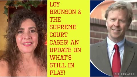 4/15/24 Loy Brunson & the Supreme Court! An update on what’s still in play!