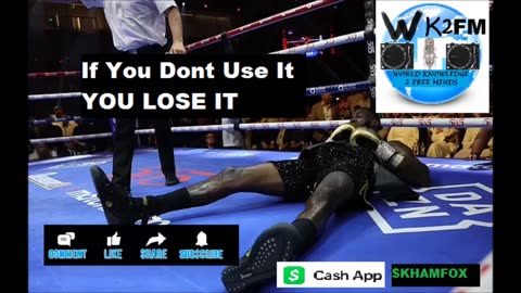 What Deontay Wilder getting knocked out by Zhilei Zhang symbolizes. If you dont Use it you lose it