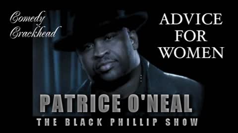 Black Phillip Show Clip: Patrice's Advice For Women (Audio)