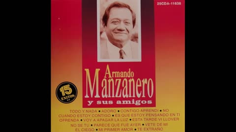 Armando Manzanero y Sus Amigos 15 Exitos