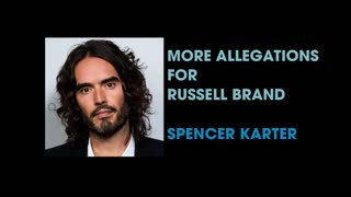 MORE ALLEGATIONS FOR RUSSELL BRAND