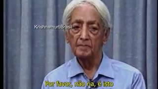 J.Krishnamurti - Morte: Abandonando o Fluxo - 4/4 - Além do Mito e da Tradição