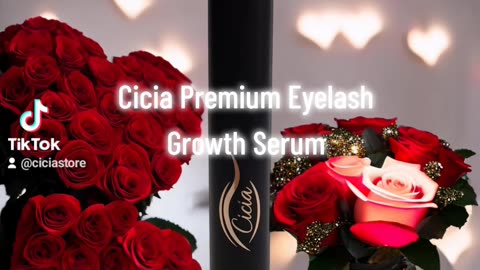 Cicia Eyelash Growth Serum - Achieve Beautiful Lashes!!