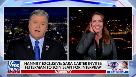 Sara Carter calls out Fetterman and asks him to be a guest on 'Hannity'
