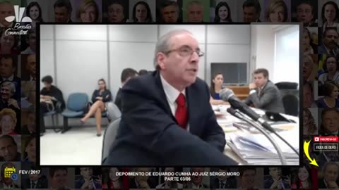Eduardo Cunha 'Conta tudo' Para Juiz Sérgio Moro Parte 3