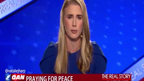 The Real Story - OAN Praying for Peace